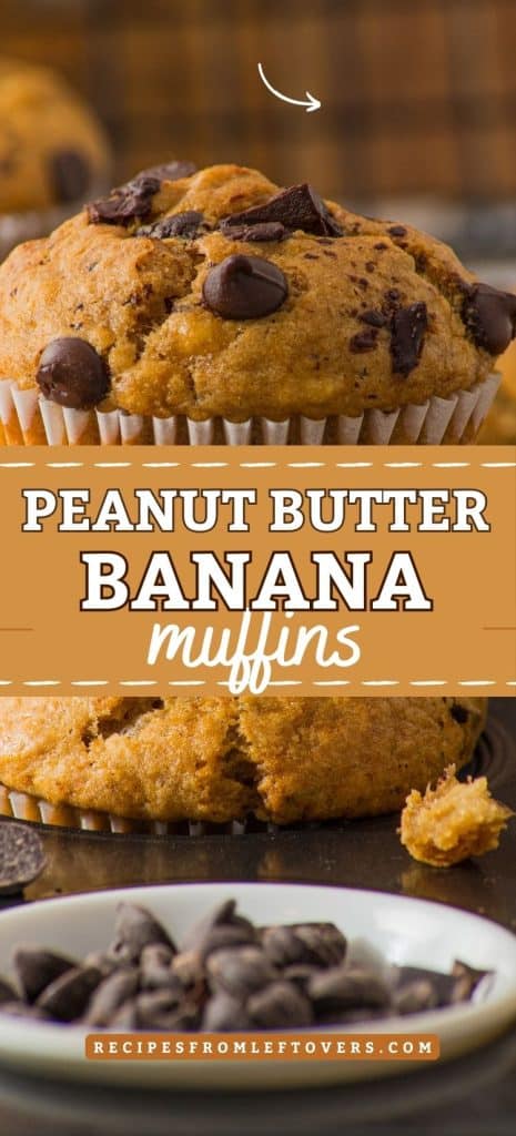 A close-up of peanut butter banana muffins with chocolate chips, text overlay reads "Peanut Butter Banana Muffins.