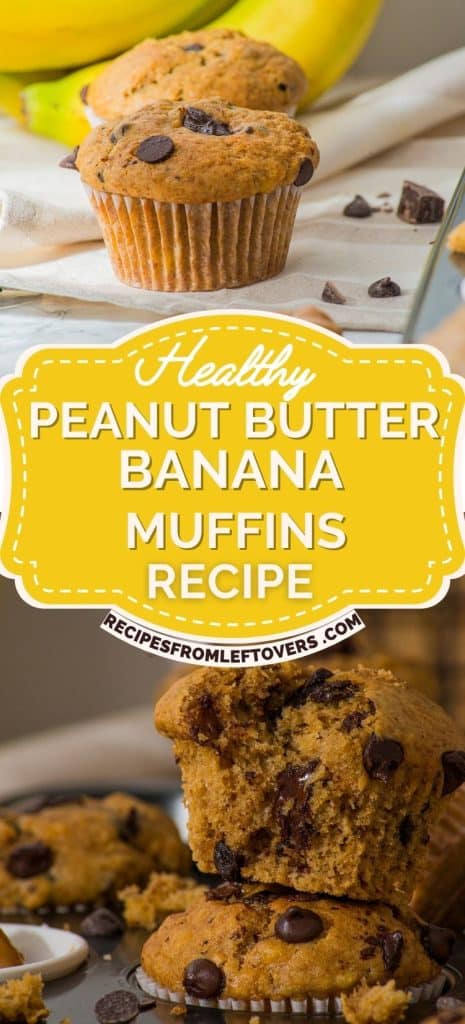 Two chocolate chip muffins are displayed with a split muffin in front, revealing the inside. Text overlay reads "Healthy Peanut Butter Banana Muffins Recipe.