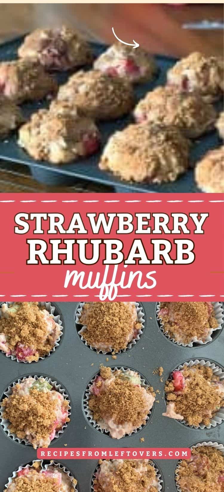 Rhubarb Raspberry Muffins Strawberry rhubarb muffins - Recipes From Leftovers