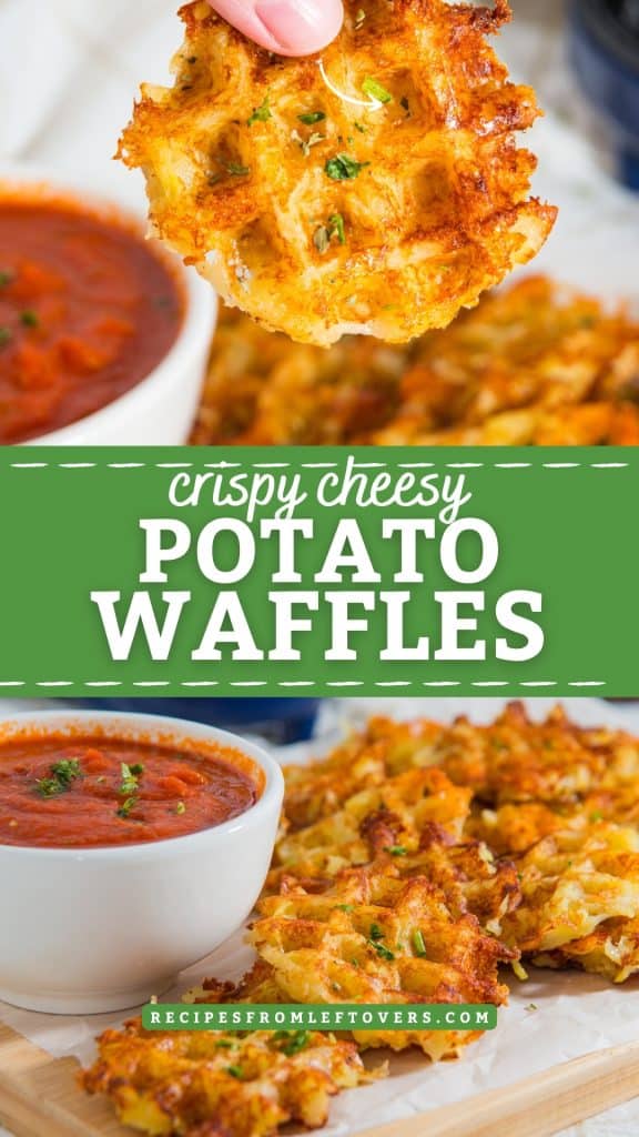 A plate of golden-brown crispy potato waffles is served with a bowl of tomato dipping sauce; a hand lifts one waffle. Text overlay reads “Crispy Cheesy Potato Waffles” with the website “recipesfromleftovers.com” at the bottom.